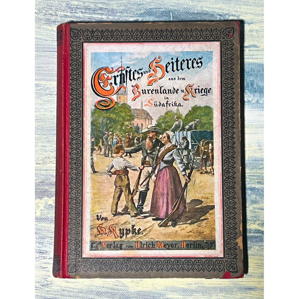 Antique c1900 Boer War South Africa German Book H Kypke Illustrated 5th Ed